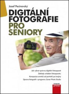 Kniha Digitální fotografie pro seniory