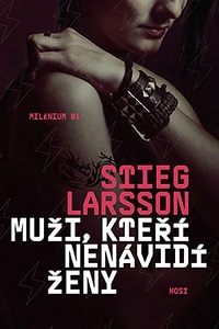Muži, kteří nenávidí ženy – Stieg Larsson - knižní thrillery a horory